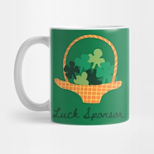 Luck Sponsor, St Patrick's Day design Mug